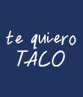 Te quiero Taco